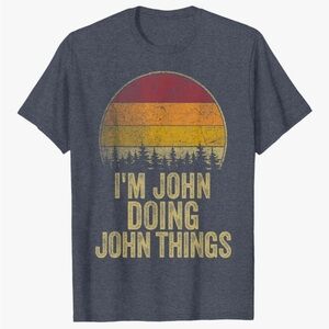 Men's Graphic T-Shirt “John doing John things”